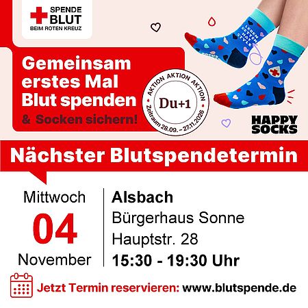 Plakat zum Blutspendetermin am Mittwoch, 4. November 2026, von 15:30 bis 19:30 Uhr im Bürgerhaus Sonne, Hauptstraße 28, Alsbach. Aktion Du+1: Gemeinsam zum ersten Mal Blut spenden und Socken sichern. Reservierung unter blutspende.de.